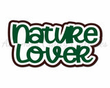 Nature Lover - Digital Cut File - SVG - INSTANT DOWNLOAD