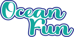 Ocean Fun - Digital Cut File - SVG - INSTANT DOWNLOAD