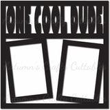 One Cool Dude - Scrapbook Page Overlay - Digital Cut File - SVG - INSTANT DOWNLOAD
