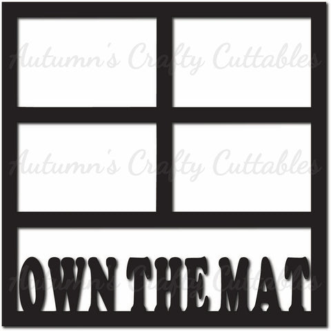 Own the Mat - Scrapbook Page Overlay - Digital Cut File - SVG - INSTANT DOWNLOAD
