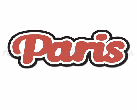 Paris - Digital Cut File - SVG - INSTANT DOWNLOAD