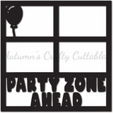 Party Zone Ahead - Scrapbook Page Overlay - Digital Cut File - SVG - INSTANT DOWNLOAD