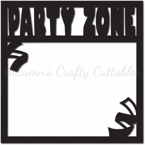 Party Zone - Scrapbook Page Overlay - Digital Cut File - SVG - INSTANT DOWNLOAD