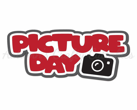 Picture Day - Digital Cut File - SVG - INSTANT DOWNLOAD