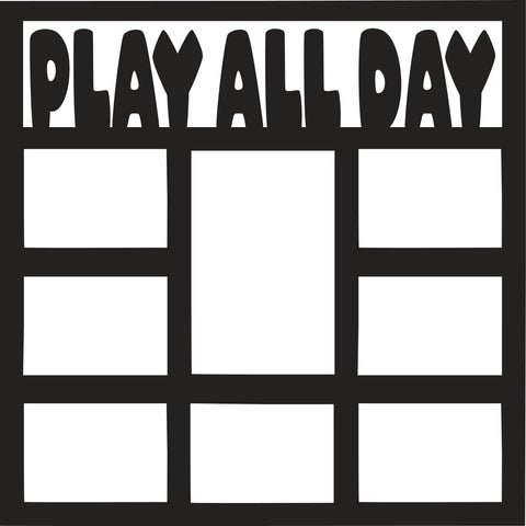 Play All Day - 8 Frames - Scrapbook Page Overlay - Digital Cut File - SVG - INSTANT DOWNLOAD