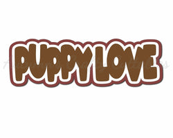 Puppy Love - Digital Cut File - SVG - INSTANT DOWNLOAD