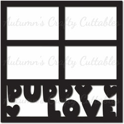 Puppy Love - Scrapbook Page Overlay - Digital Cut File - SVG - INSTANT DOWNLOAD