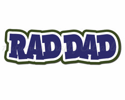 Rad Dad - Digital Cut File - SVG - INSTANT DOWNLOAD