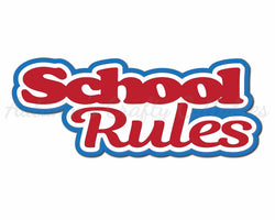 School Rules - Digital Cut File - SVG - INSTANT DOWNLOAD