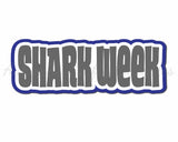Shark Week - Digital Cut File - SVG - INSTANT DOWNLOAD