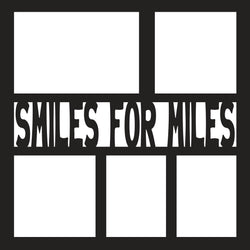 Smiles for Miles - 5 Frames - Scrapbook Page Overlay - Digital Cut File - SVG - INSTANT DOWNLOAD