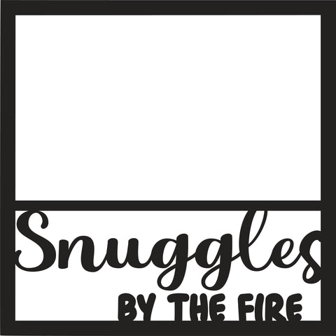 Snuggles by the Fire - Scrapbook Page Overlay - Digital Cut File - SVG - INSTANT DOWNLOAD
