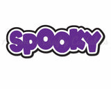 Spooky - Digital Cut File - SVG - INSTANT DOWNLOAD