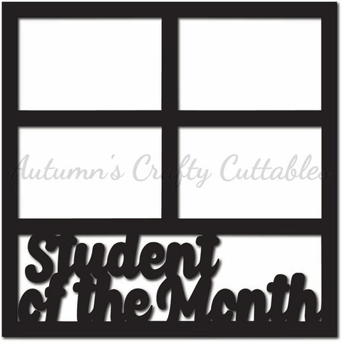 Student of the Month - Scrapbook Page Overlay - Digital Cut File - SVG - INSTANT DOWNLOAD