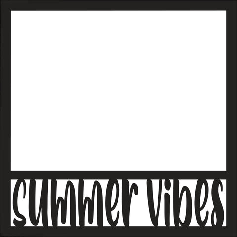 Summer Vibes - Scrapbook Page Overlay - Digital Cut File - SVG - INSTANT DOWNLOAD