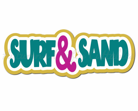 Surf & Sand - Digital Cut File - SVG - INSTANT DOWNLOAD