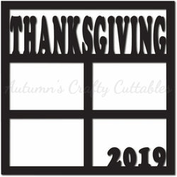 Thanksgiving 2019 - Scrapbook Page Overlay - Digital Cut File - SVG - INSTANT DOWNLOAD