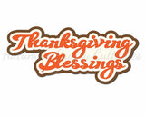 Thanksgiving Blessings - Digital Cut File - SVG - INSTANT DOWNLOAD