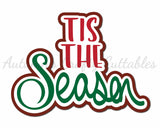 Tis the Season - Digital Cut File - SVG - INSTANT DOWNLOAD