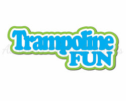 Trampoline Fun - Digital Cut File - SVG - INSTANT DOWNLOAD