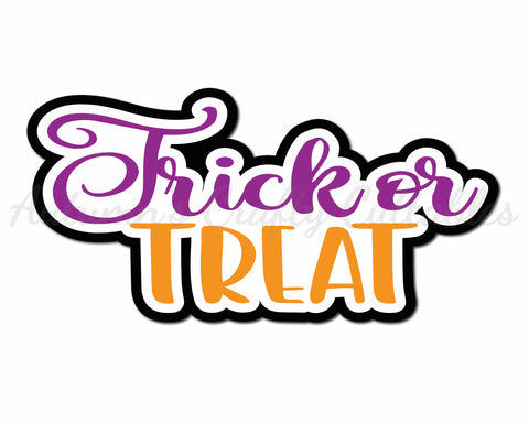 Trick or Treat - Digital Cut File - SVG - INSTANT DOWNLOAD