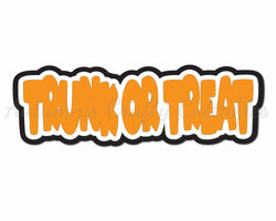 Trunk or Treat - Digital Cut File - SVG - INSTANT DOWNLOAD