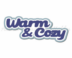 Warm & Cozy - Digital Cut File - SVG - INSTANT DOWNLOAD