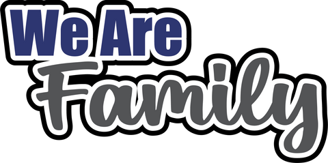 We are Family - Digital Cut File - SVG - INSTANT DOWNLOAD