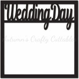 Wedding Day - Scrapbook Page Overlay - Digital Cut File - SVG - INSTANT DOWNLOAD
