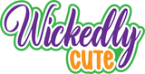 Wickedly Cute - Digital Cut File - SVG - INSTANT DOWNLOAD
