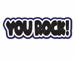 You Rock - Digital Cut File - SVG - INSTANT DOWNLOAD