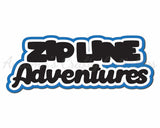 Zip Line Adventures - Digital Cut File - SVG - INSTANT DOWNLOAD